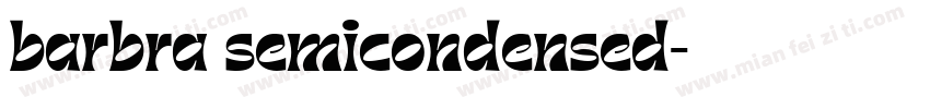 barbra semicondensed字体转换